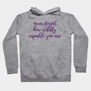 Wildly Capable Hoodie